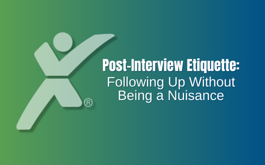 Post-Interview Etiquette: Following Up Without Being a Nuisance
