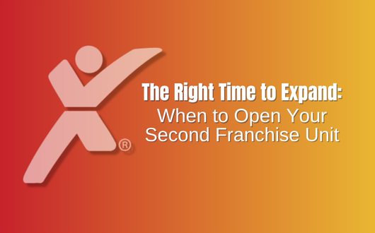 The Right Time to Expand: When to Open Your Second Franchise Unit